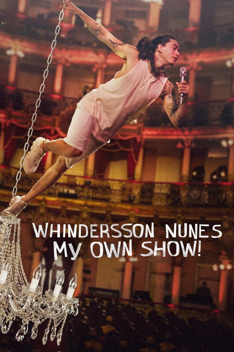 فيلم Whindersson Nunes: My Own Show! 2022 مترجم
